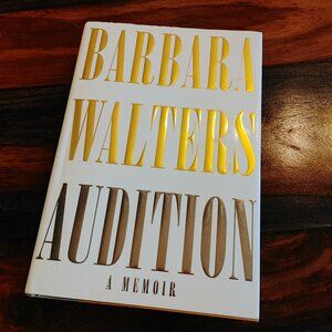 Barbara Walters - Audition - A Memoir - Hardcover Book - 2008